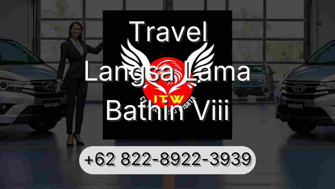 Travel Langsa Lama Bathin Viii