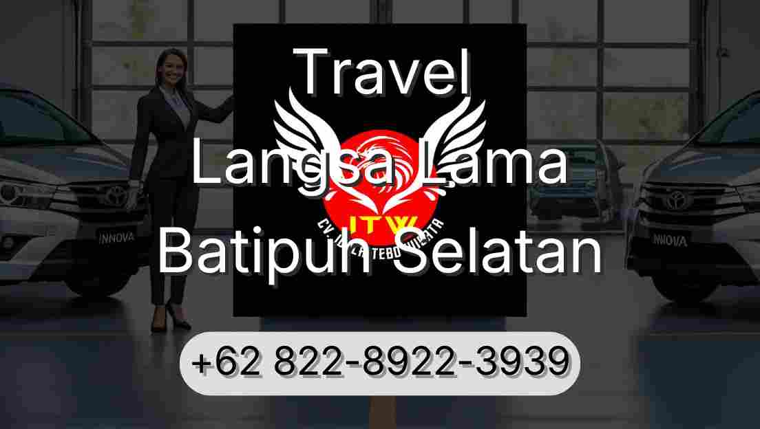 Travel Langsa Lama Batipuh Selatan