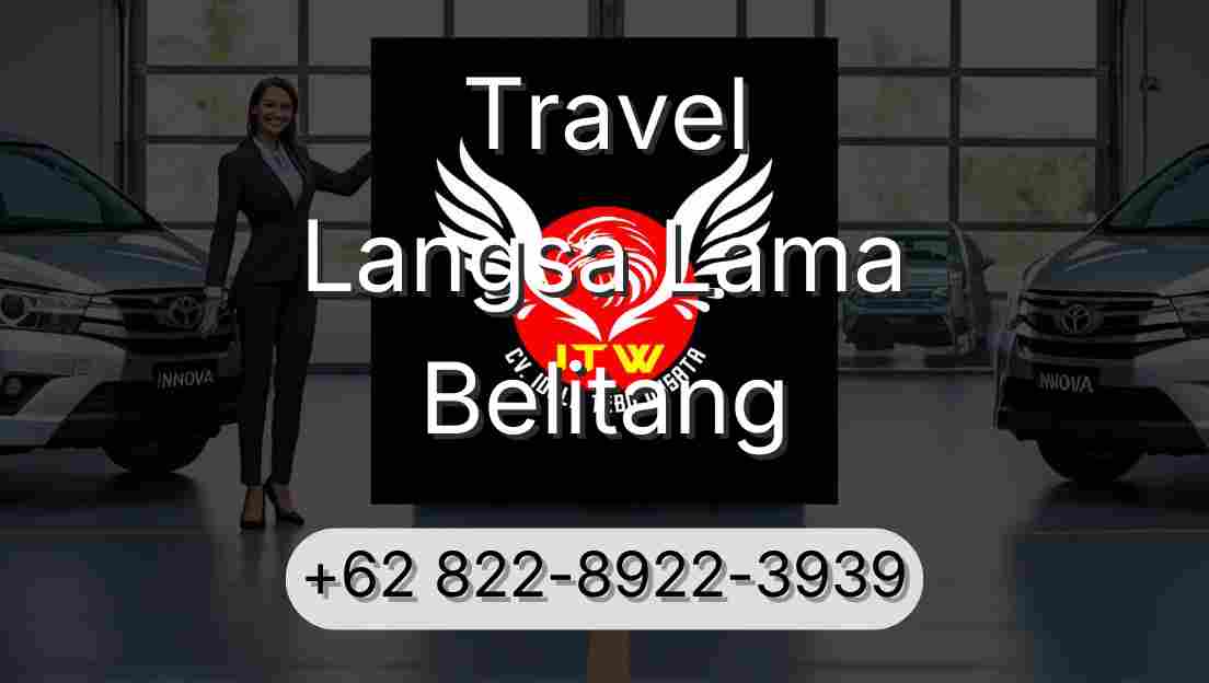 Travel Langsa Lama Belitang