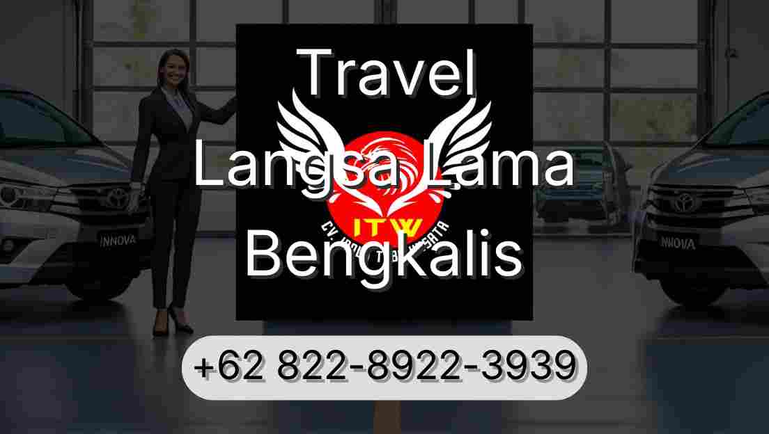 Travel Langsa Lama Bengkalis