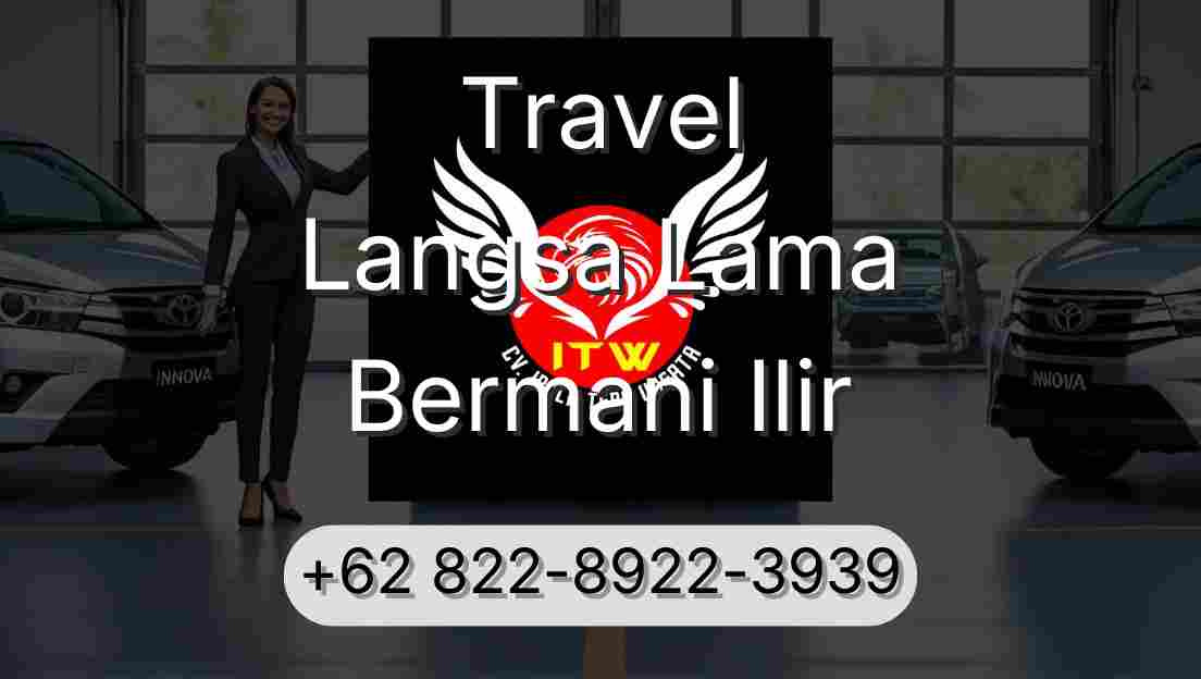 Travel Langsa Lama Bermani Ilir