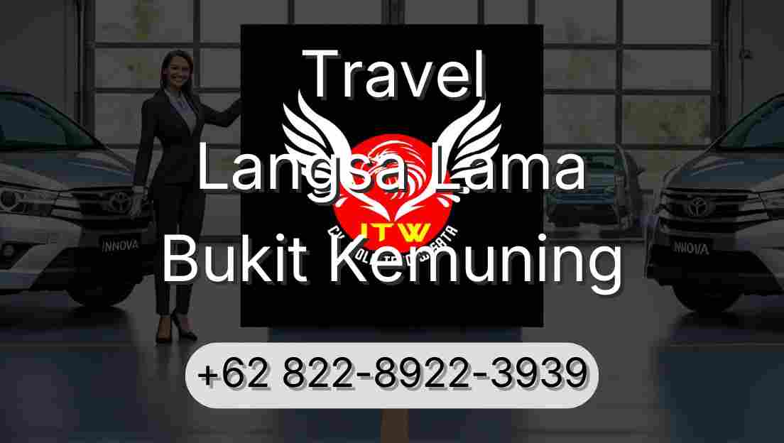 Travel Langsa Lama Bukit Kemuning