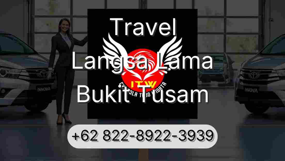 Travel Langsa Lama Bukit Tusam