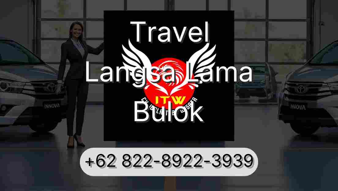 Travel Langsa Lama Bulok