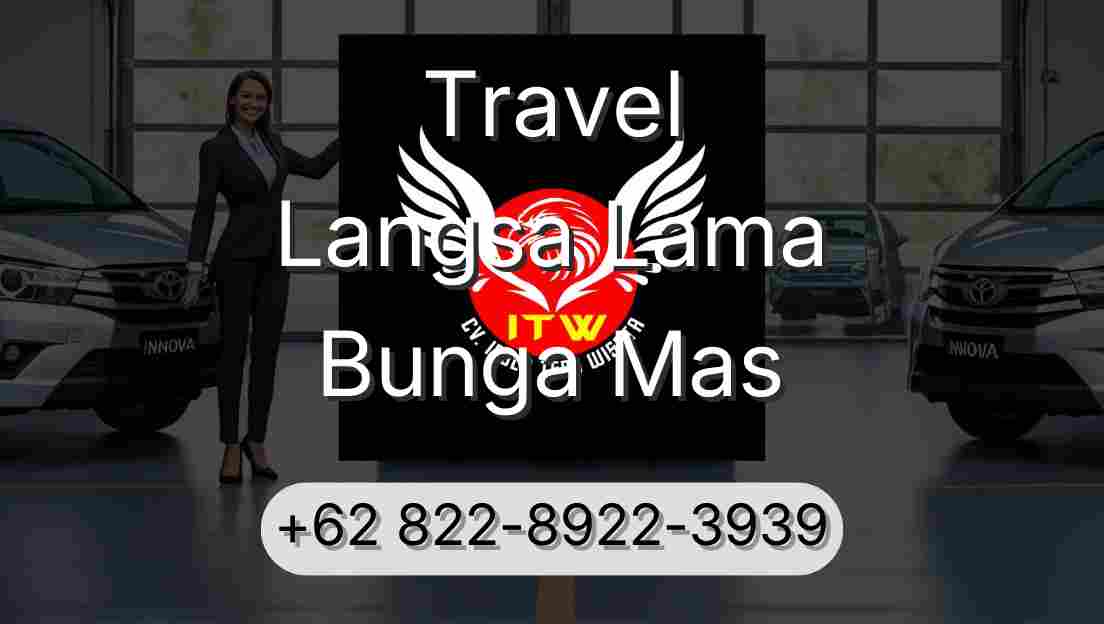 Travel Langsa Lama Bunga Mas