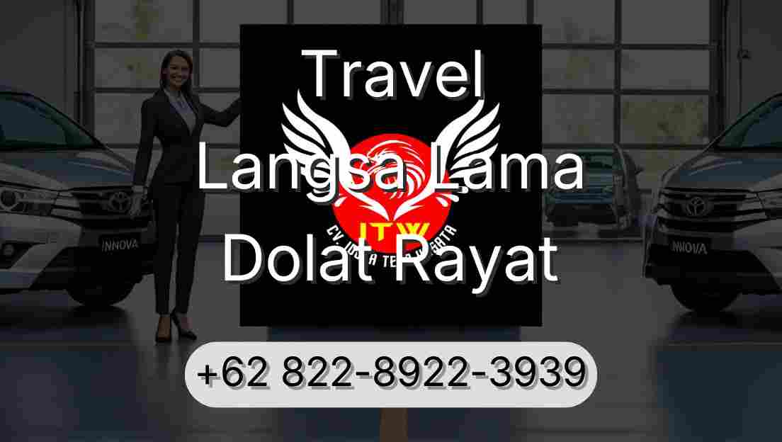 Travel Langsa Lama Dolat Rayat