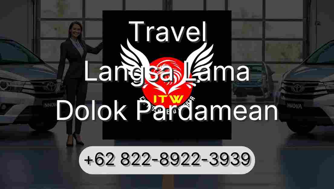 Travel Langsa Lama Dolok Pardamean