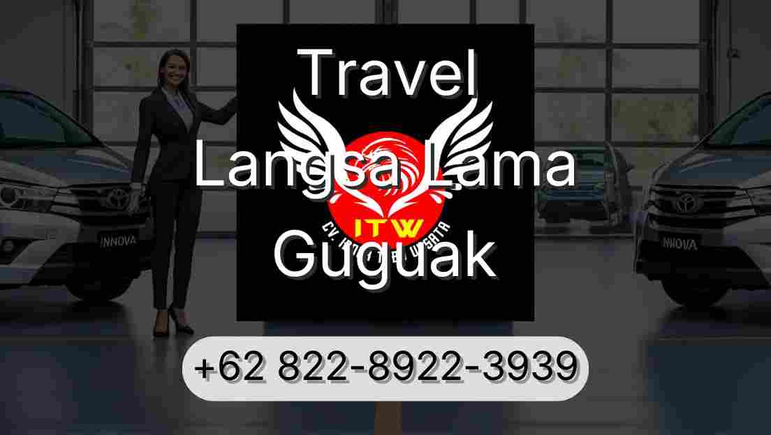 Travel Langsa Lama Guguak