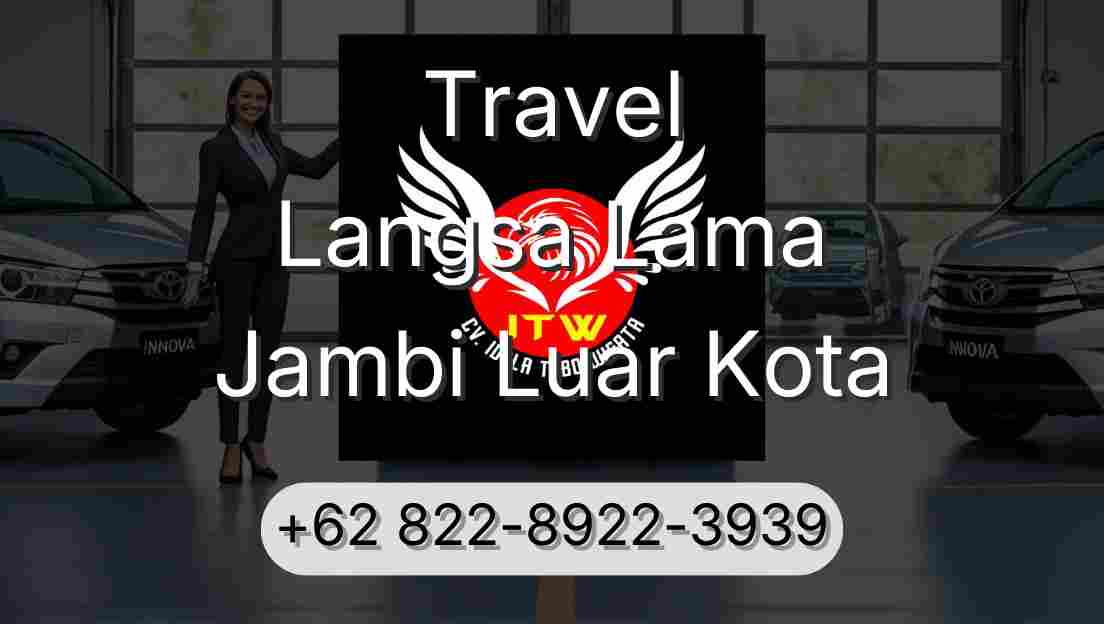 Travel Langsa Lama Jambi Luar Kota