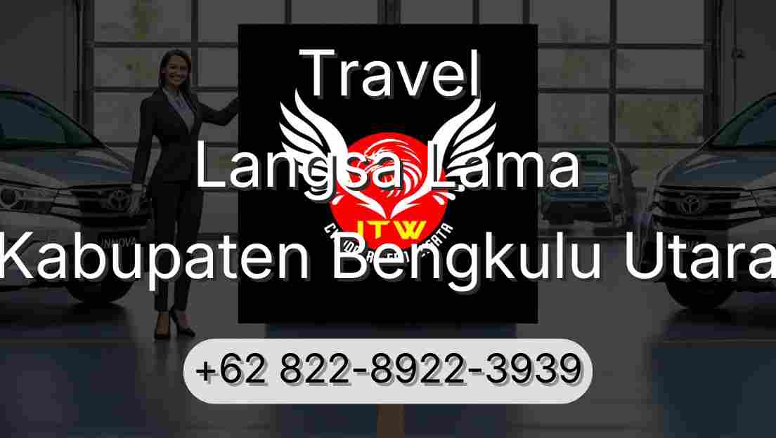 Travel Langsa Lama Kabupaten Bengkulu Utara