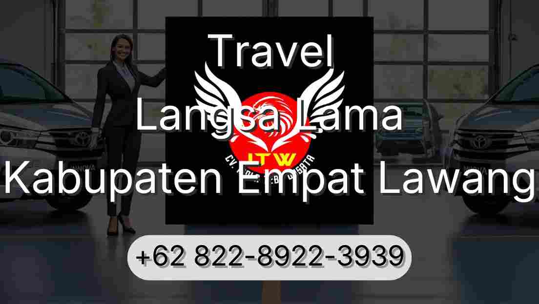 Travel Langsa Lama Kabupaten Empat Lawang