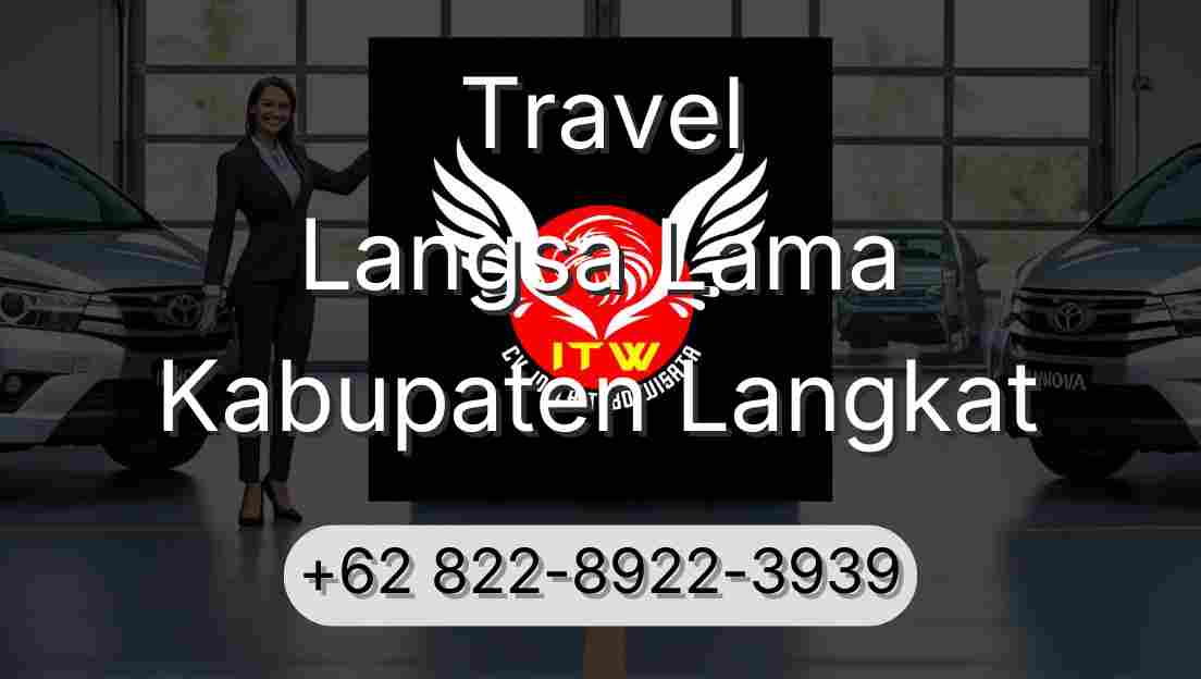 Travel Langsa Lama Kabupaten Langkat
