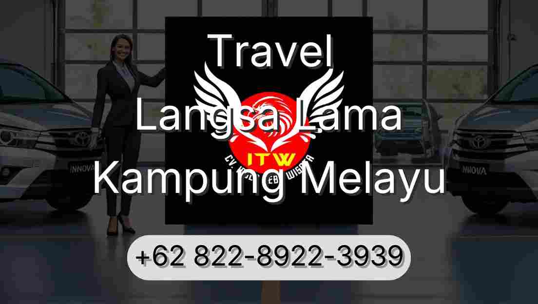 Travel Langsa Lama Kampung Melayu