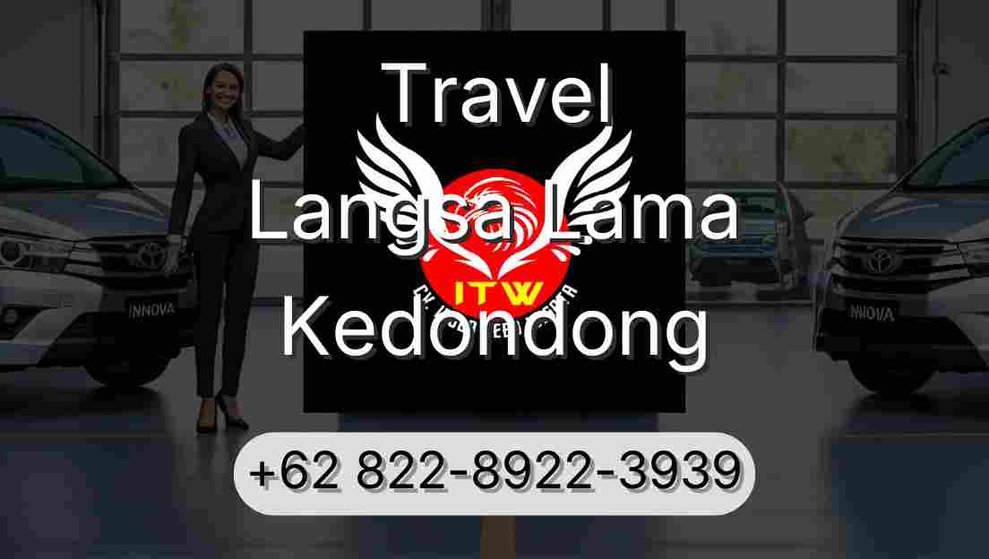 Travel Langsa Lama Kedondong