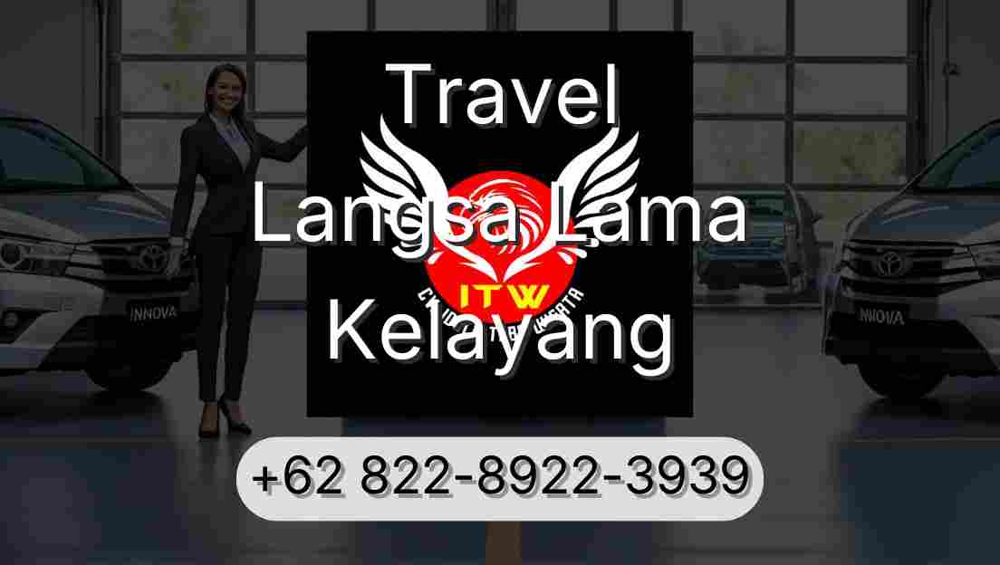 Travel Langsa Lama Kelayang