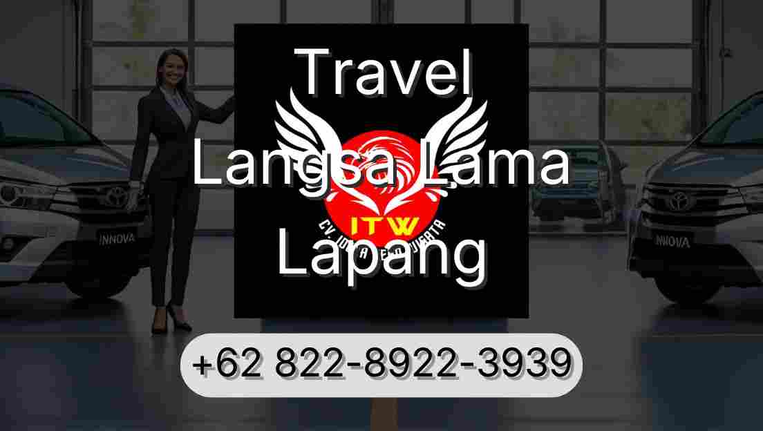Travel Langsa Lama Lapang