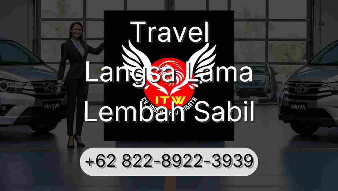 Travel Langsa Lama Lembah Sabil