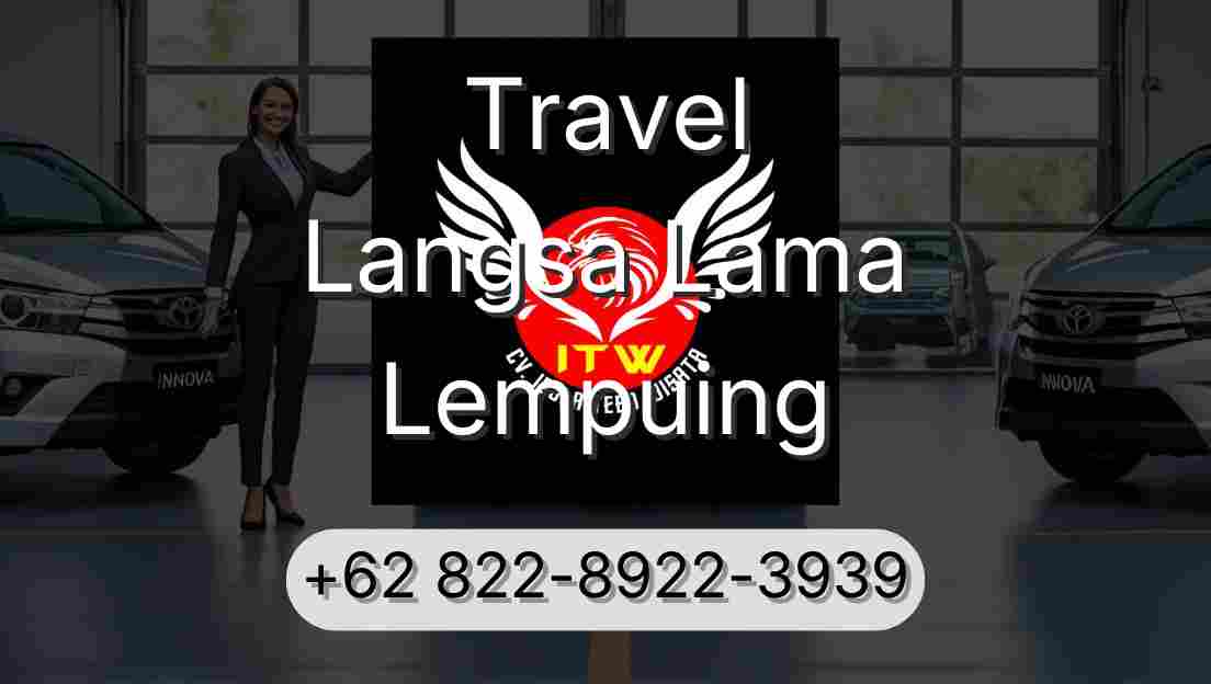 Travel Langsa Lama Lempuing