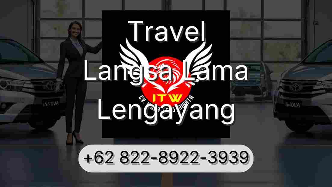 Travel Langsa Lama Lengayang