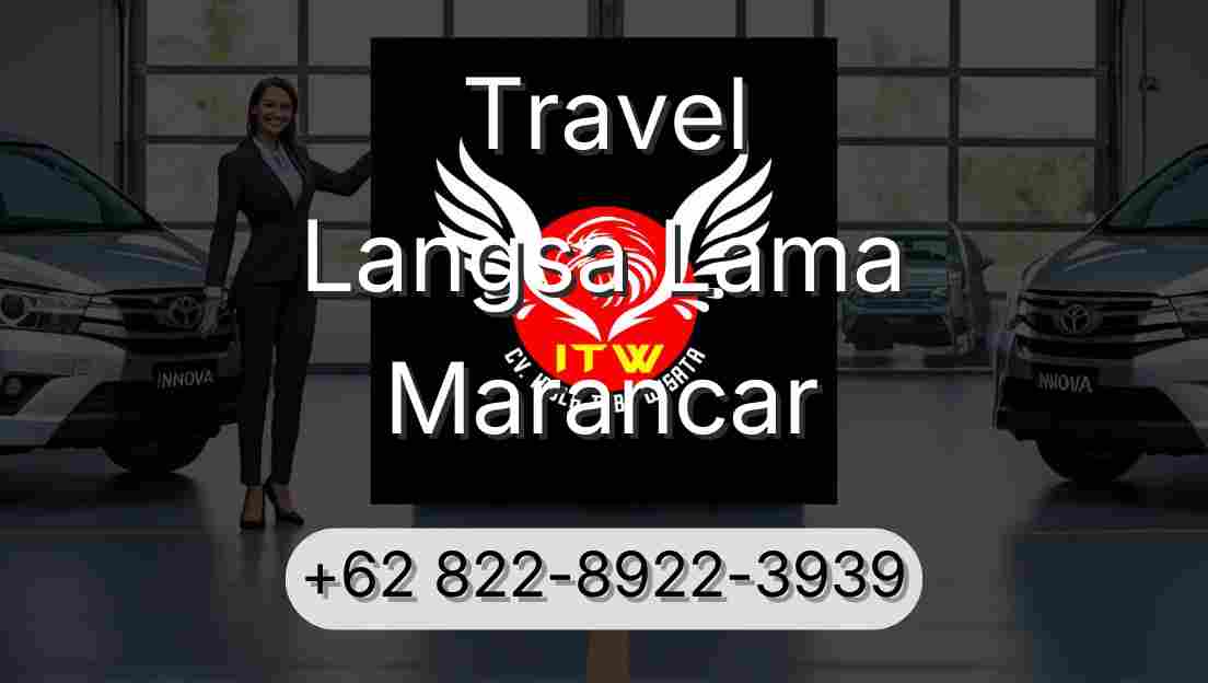 Travel Langsa Lama Marancar
