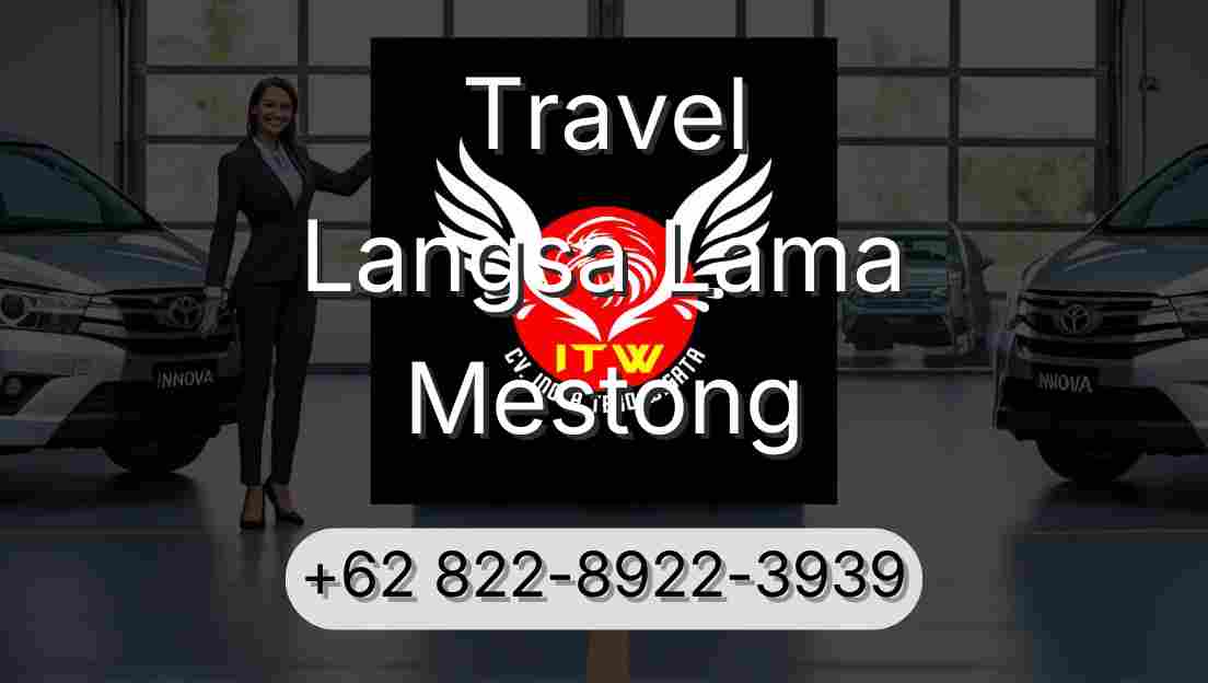 Travel Langsa Lama Mestong