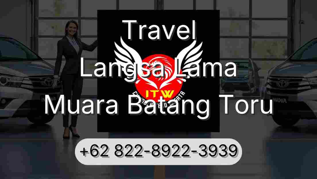 Travel Langsa Lama Muara Batang Toru