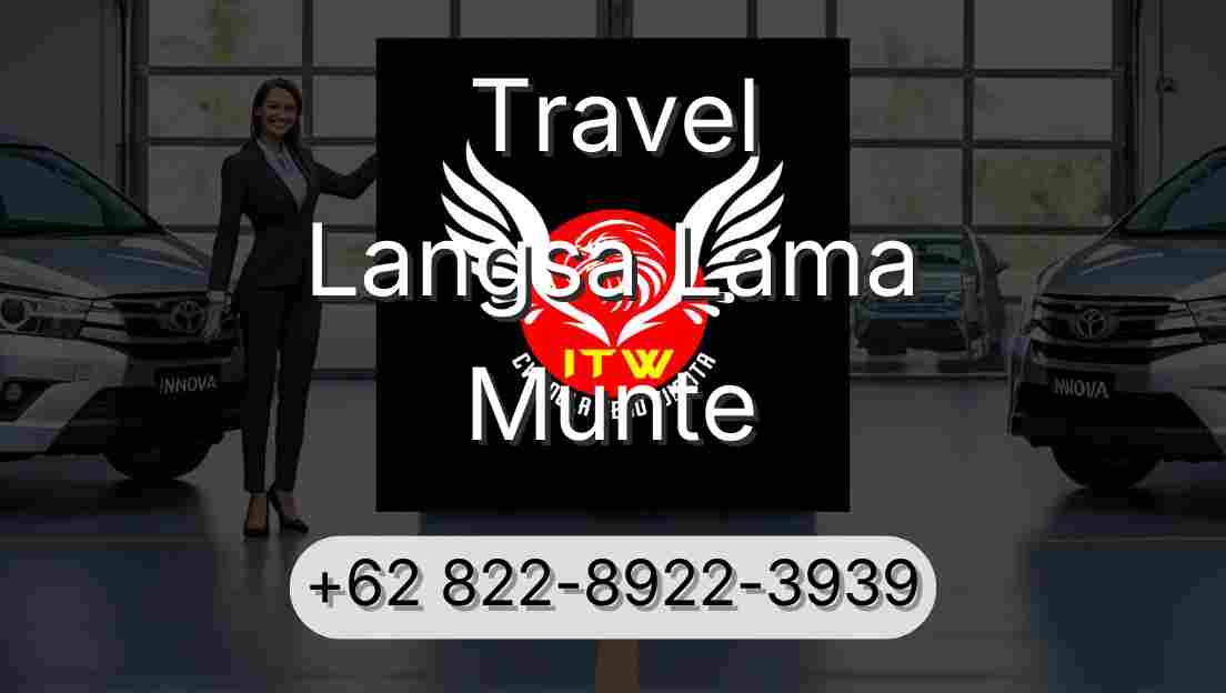 Travel Langsa Lama Munte