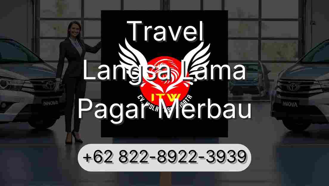 Travel Langsa Lama Pagar Merbau