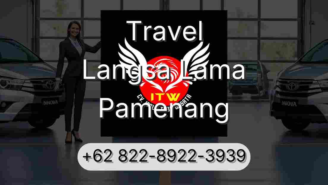 Travel Langsa Lama Pamenang