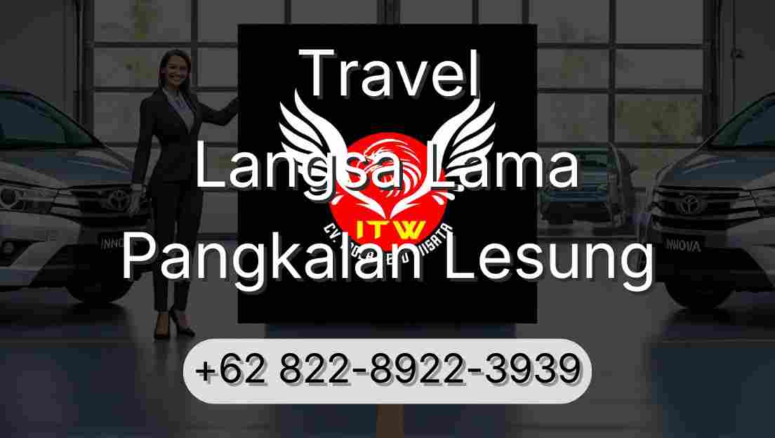 Travel Langsa Lama Pangkalan Lesung