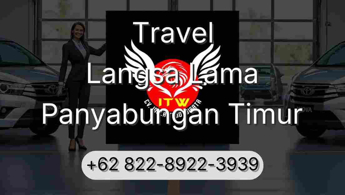 Travel Langsa Lama Panyabungan Timur