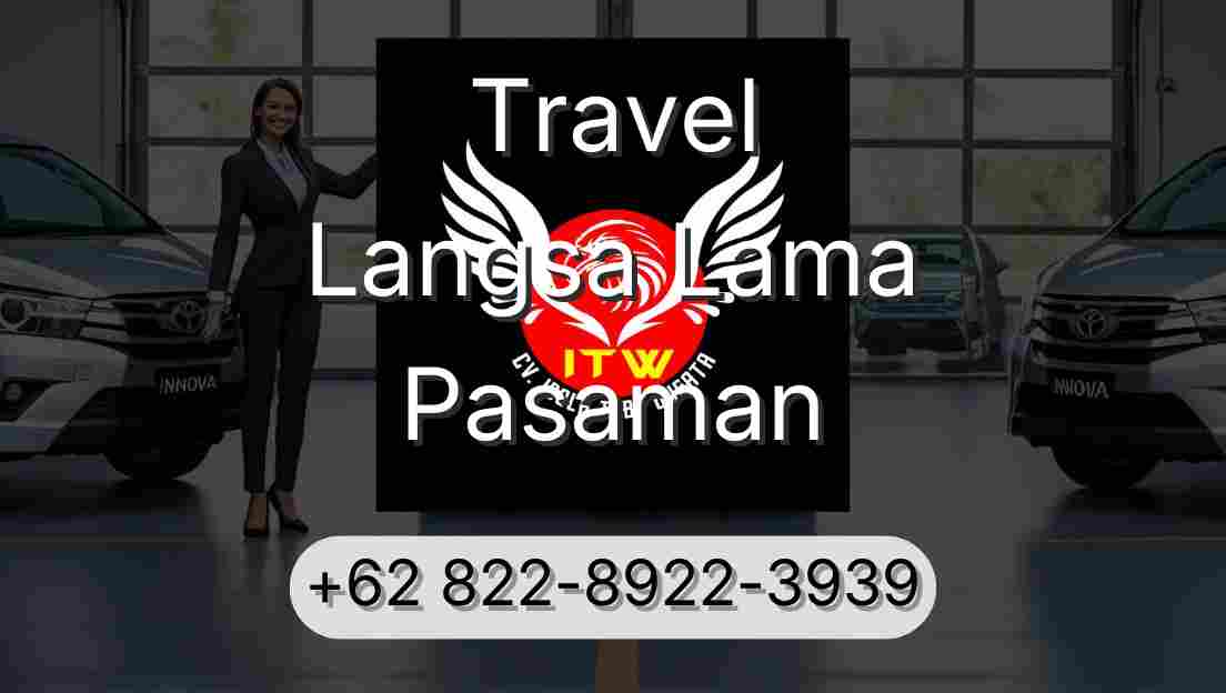 Travel Langsa Lama Pasaman