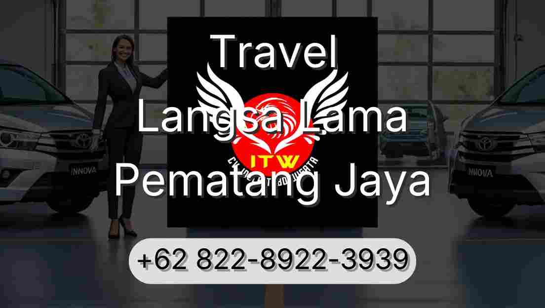 Travel Langsa Lama Pematang Jaya
