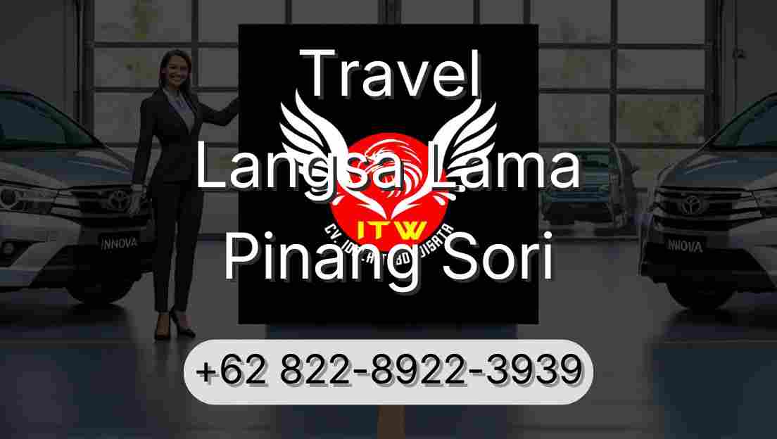 Travel Langsa Lama Pinang Sori