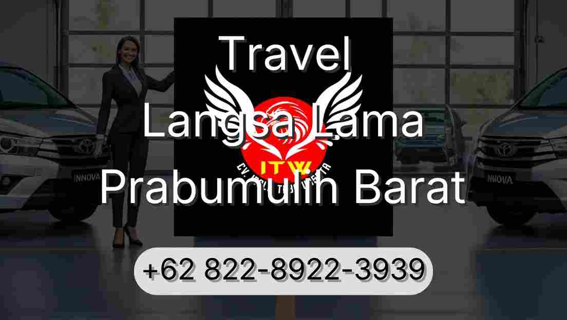 Travel Langsa Lama Prabumulih Barat