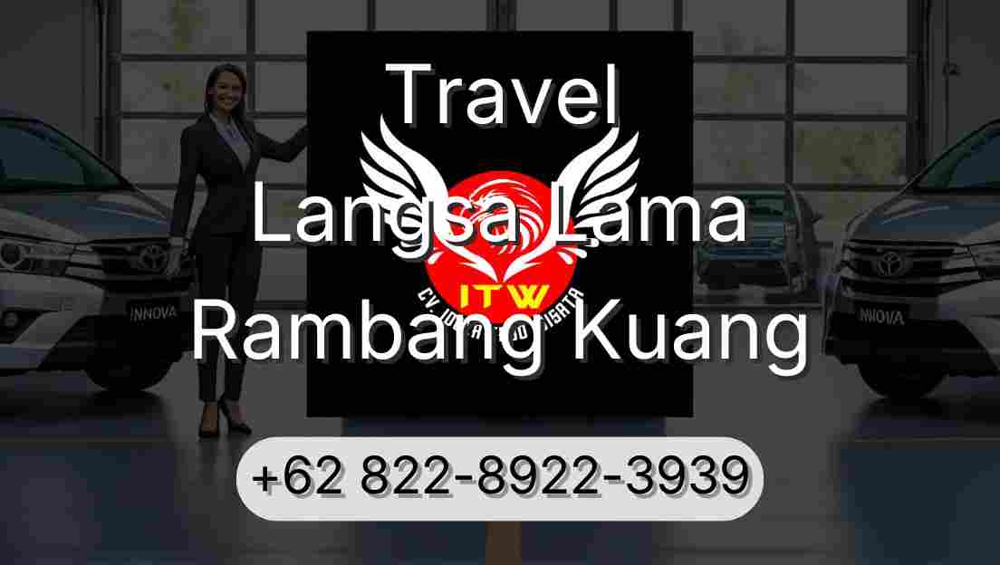 Travel Langsa Lama Rambang Kuang