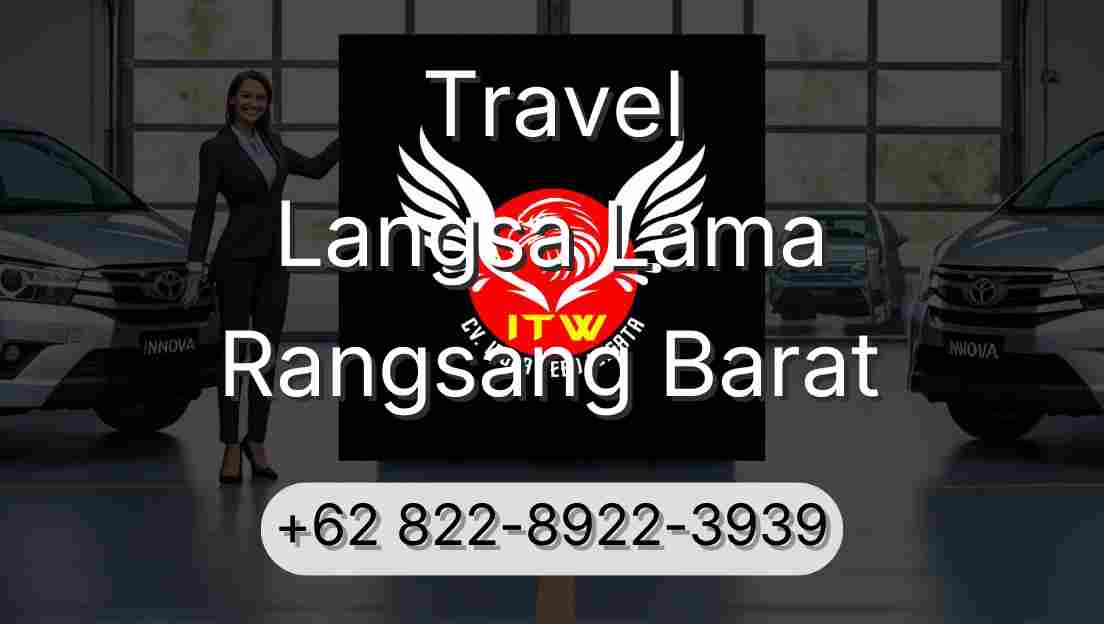 Travel Langsa Lama Rangsang Barat