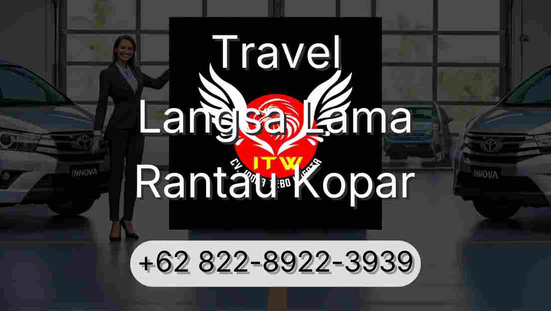 Travel Langsa Lama Rantau Kopar