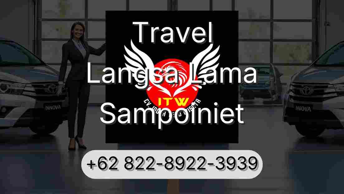 Travel Langsa Lama Sampoiniet