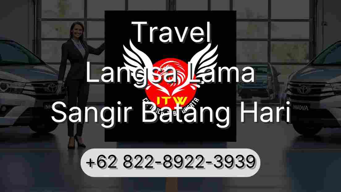 Travel Langsa Lama Sangir Batang Hari