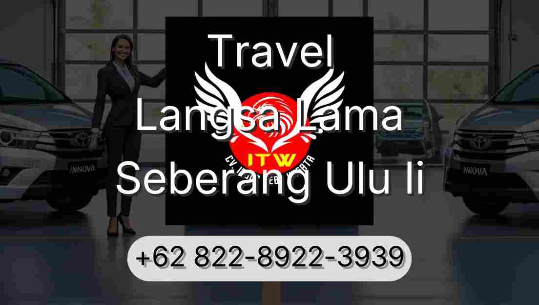 Travel Langsa Lama Seberang Ulu Ii