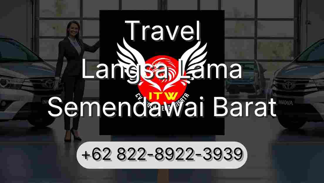Travel Langsa Lama Semendawai Barat