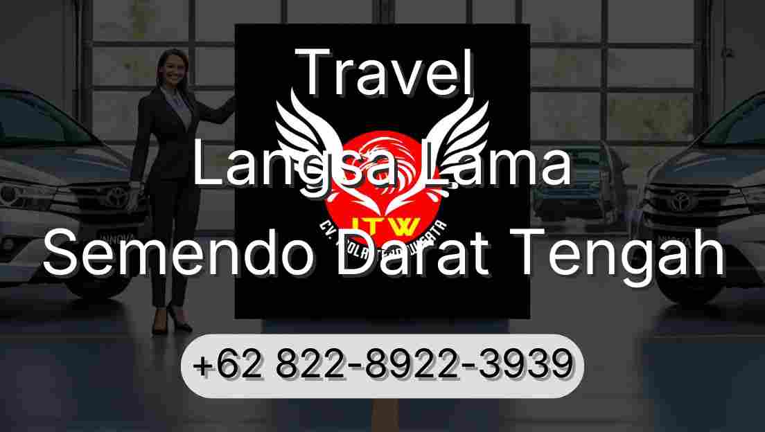 Travel Langsa Lama Semendo Darat Tengah