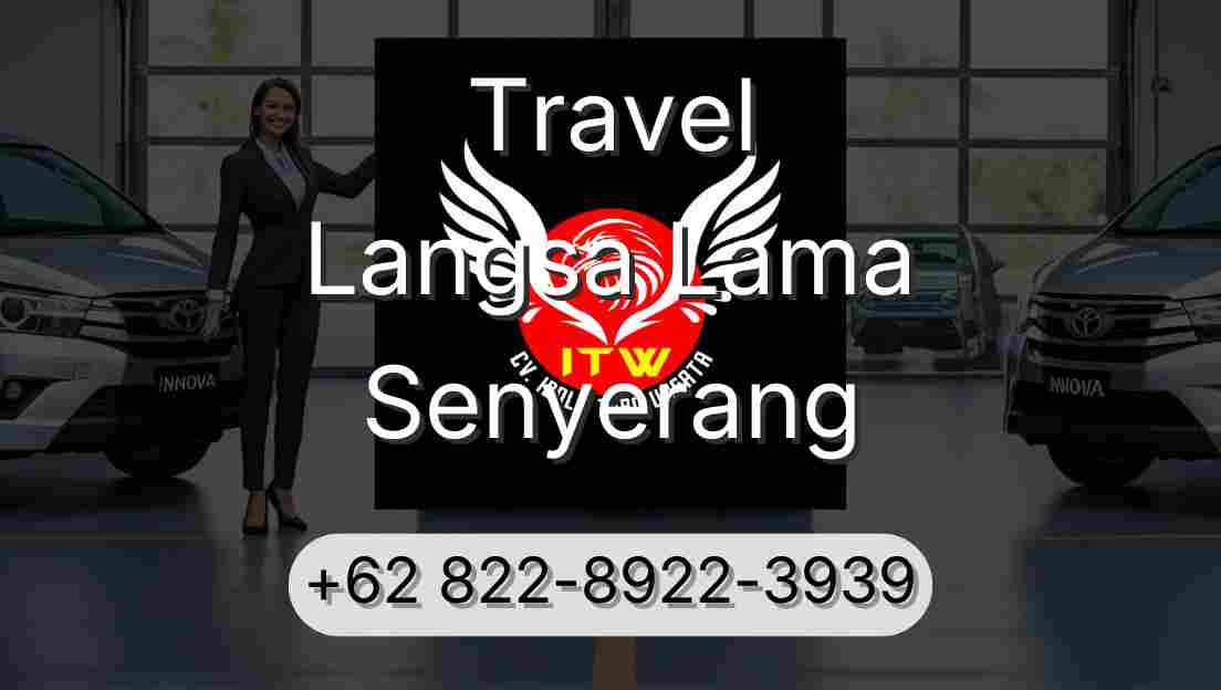 Travel Langsa Lama Senyerang