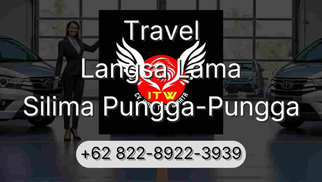Travel Langsa Lama Silima Pungga-Pungga