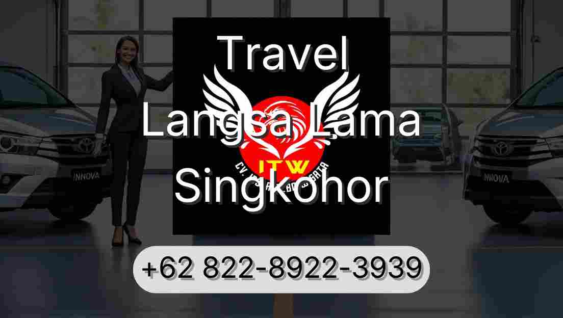 Travel Langsa Lama Singkohor