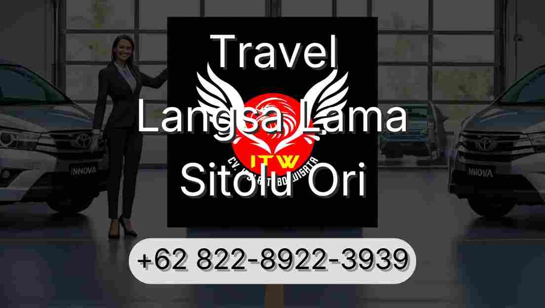 Travel Langsa Lama Sitolu Ori