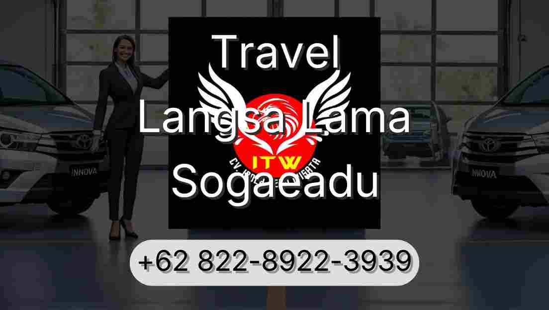 Travel Langsa Lama Sogaeadu