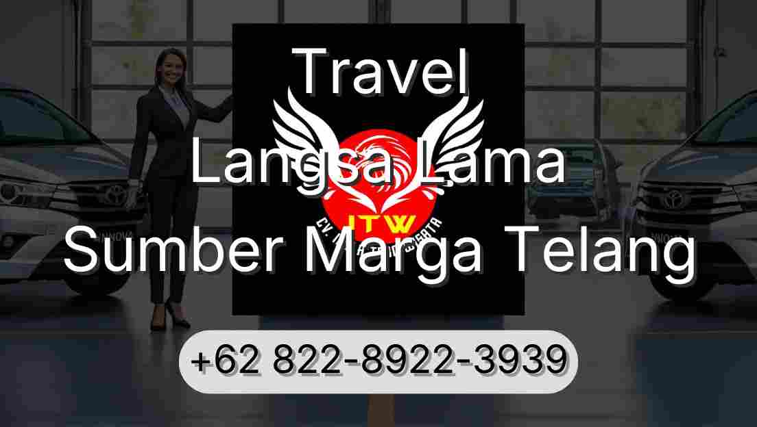 Travel Langsa Lama Sumber Marga Telang