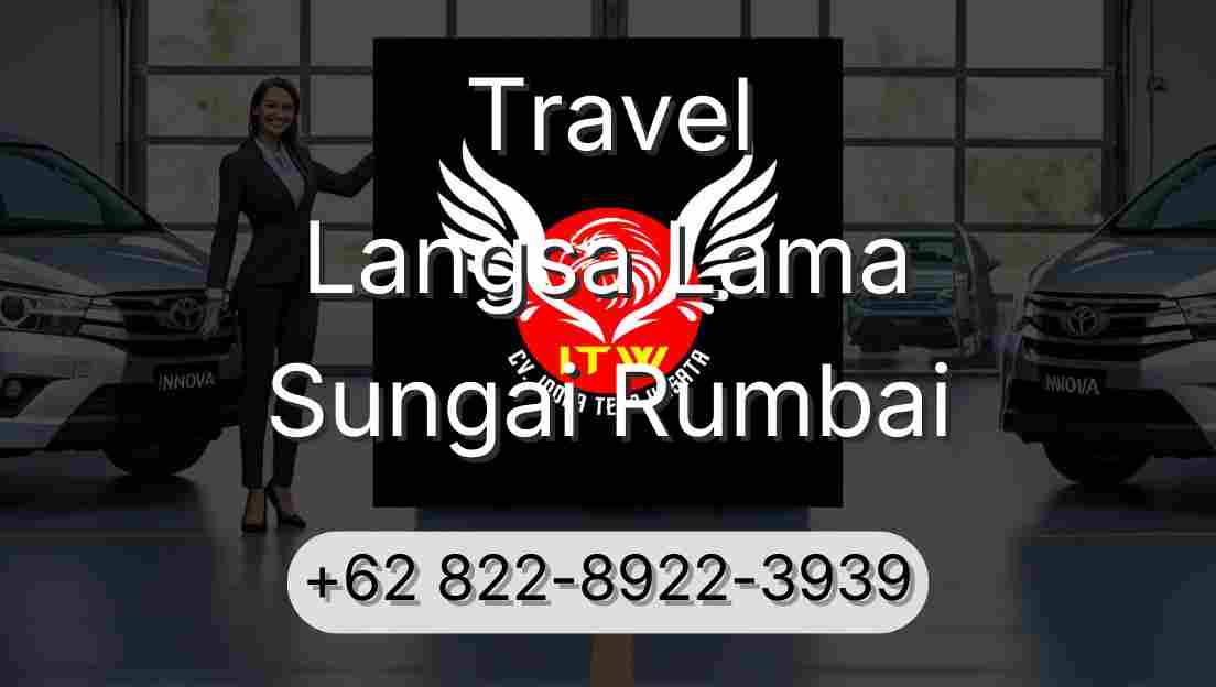 Travel Langsa Lama Sungai Rumbai
